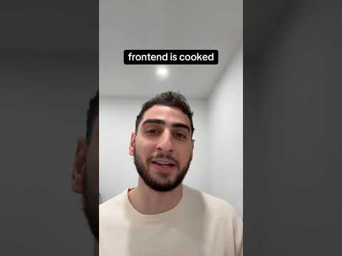 Frontend is Cooked